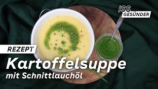 Kartoffelsuppe mit Schnittlauchöl  AOK [upl. by Filbert]