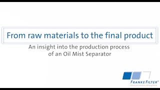 Oil Mist Separators Production Process by FRANKEFilter [upl. by Tammie]