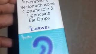 Neomycin beclomethasone clotrimazole amplignocaine ear drop Earwel full review in hindi [upl. by Catarina479]