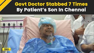 Chennai Doctor Stabbed Doctor Stabbed 7 Times By Patients Son At Chennai Hospital [upl. by Honan]