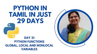 Python in Tamil  Day 21 Python Functions  Global Local and Nonlocal variables [upl. by Hoffarth]