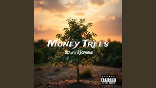 Money Trees [upl. by Nordin]