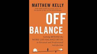 Matthew Kelly  Off Balance [upl. by Veedis467]