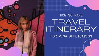 How to create a travel ITINERARY for Schengen Visa Application [upl. by Kieran]