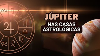 JUPTER NAS CASAS ASTROLÓGICAS [upl. by Omsoc775]