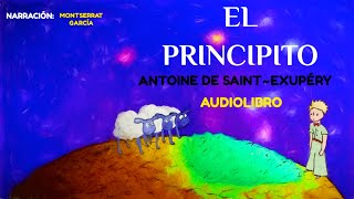 EL PRINCIPITO Audiolibro Completo voz humana en castellano Narración Montserrat García [upl. by Aeki]