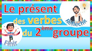 Le présent des verbes du 2ème groupe [upl. by Marb]