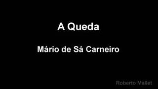 Mário de Sá Carneiro  A Queda [upl. by Pigeon728]