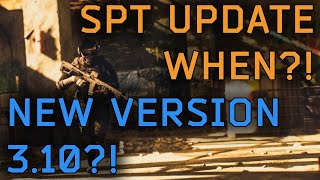 When is the SPT update v310 Where to start with modded Tarkov [upl. by Cichocki]