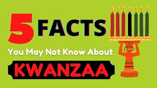 5 Kwanzaa Celebration Facts  Kwanzaa Traditional Meals [upl. by Adnol306]