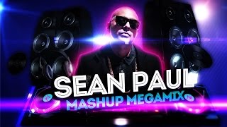 Sean Paul  Mashup Megamix 2017 [upl. by Kieran]