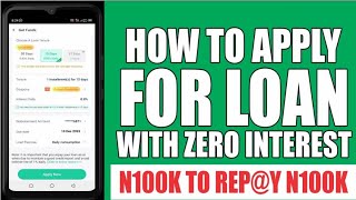 How to Apply loan with Zero interest  The Best Loan App in Nigeria [upl. by Fagin]