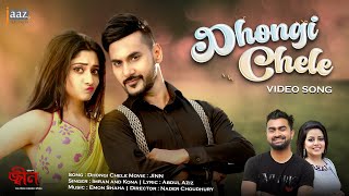 Dhongi  Jinn Movie Song  Shojol  Puja Cherry  Imran  Kona  Emon Shaha  Abdul Aziz  Jaaz [upl. by Enimasaj]