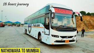 FALCON TRAVELS VOLVO B11R MULTI AXLE AC SLEEPER BUS 🚌  NATHDWARA TO MUMBAI BUS JOURNEY 🔥 [upl. by Donaghue22]