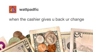 When the cashier gives you back your change [upl. by Keelby]