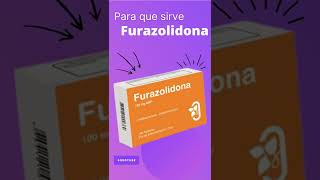 Furazolidona para que sirve 💊  ForoTube [upl. by Ysdnyl]