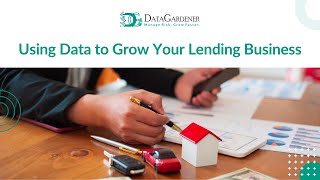 Using Data to Grow Your Lending Business  Maximise Opportunities with DataGardener [upl. by Salvatore958]