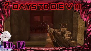 Horde by night  7 DAYS TO DIE V 10  Ep 12 [upl. by Attennyl]