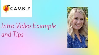 Cambly Intro Video ExampleTips on How to Create a Great Intro Video [upl. by Salema]