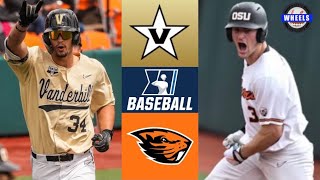 Vanderbilt vs 3 Oregon State EXCITING GAME  Winner To Super Regionals  2022 College Baseball [upl. by Oiramed]