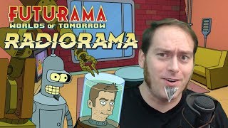 Radiorama  Futurama Podcast Event Worlds of Tomorrow [upl. by Eirrek]