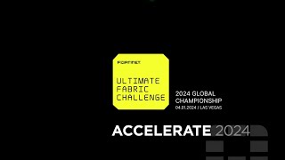 The Ultimate Fabric Challenge Global Championship  Accelerate 2024 [upl. by Adnolohs523]