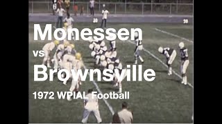 Monessen vs Brownsville WPIAL Football 1972 [upl. by Notyep222]