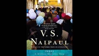 History Book Review India A Million Mutinies Now Vintage International by VS Naipaul [upl. by Gnehp592]