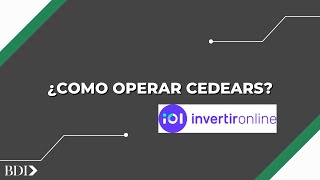 Cómo COMPRAR UN CEDEAR en InvertirOnline💸 2024  Tutorial paso a paso ✅ IOL  BDI Consultora [upl. by Aikmat]