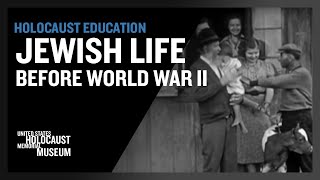 Jewish Life before World War II  Holocaust Education  USHMM [upl. by Anneis226]