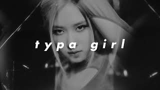 blackpink  typa girl slowed  reverb [upl. by Hachman235]