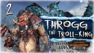 2 Throggs Troll Tactics  Total War Warhammer Norsca Throgg Campaign  SurrealBeliefs [upl. by Atikcir669]