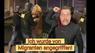 Ich wurde von Migranten angegriffen [upl. by Annissa42]