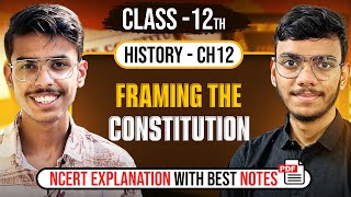 Framing the Constitution Class 12 History NCERT Explanation in Hindi and Important Questions [upl. by Nalyad]