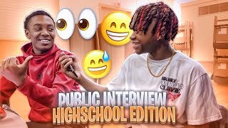 Public Interview Highschool Edition [upl. by Yerak202]