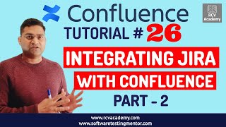 Confluence Tutorial 26  Confluence and Jira Integration  Part 2 [upl. by Aedrahs]