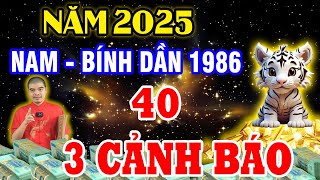 Tử Vi 2025 Tuổi Bính Dần 1986 Nam Mạng 40 Tuổi Sẽ Ra Sao May Mắn Giàu Có Hay Vận Hạn Thế Nào [upl. by Anawat]