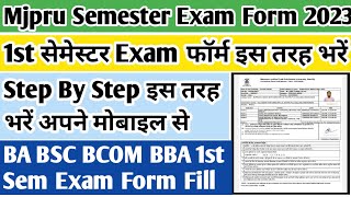 Mjpru Semester Exam Form kaise bhare  BA 1st Semester Exam Form kaise bhare  Mjpru exam form 2023 [upl. by Eenel]