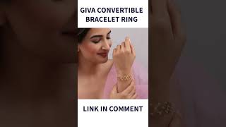 Giva Convertible Bracelet Ring The Perfect 2in1 Jewelry [upl. by Sellig568]