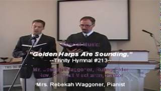 Special Music quotGolden Harps Are Soundingquot Rev R Scott MacLaren First OPC Perkasie PA [upl. by Elsa]