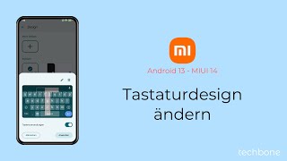 Tastaturdesign ändern  Xiaomi Android 13  MIUI 14 [upl. by Enomas959]