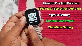 Hiwatch Pro Apps Smart Watch Use Details  How To SetUp Connect to Your Smartphone Hiwatch Apps T800 [upl. by Trbor]