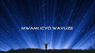 ICYO WAVUZE By Healing Worship Team lyrics [upl. by Clareta]