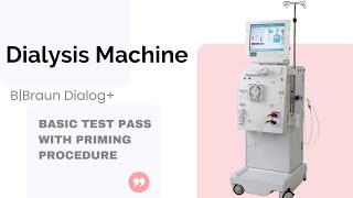 BBRAUN Dialysis Machine  Dialog  Priming procedure with basic test pass  How to connect tubings [upl. by Laurice]