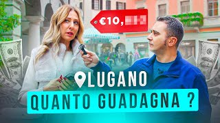 Quanto si GUADAGNA in SVIZZERA  Lugano [upl. by Clara]