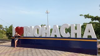 1ST MONTH IN RIOHACHA COLOMBIA [upl. by Annwahsal]