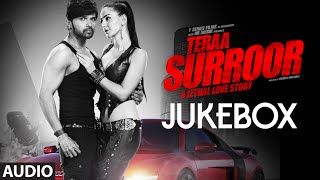 TERAA SURROOR Full Songs JUKEBOX  Himesh Reshammiya Farah Karimaee  TSeries [upl. by Laoj375]