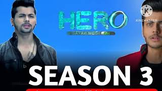 HERO Gayab Mode On Season 3  Everything We Know So Far [upl. by Leinaj393]