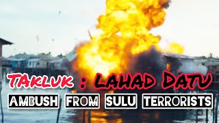 TAKLUK MOVIE  Lahad Datu  destruction and destruction [upl. by Annohsal110]