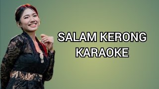 SALAM KERONG KARAOKE [upl. by Tia]